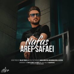 دانلود آهنگ عارف صفایی نفس